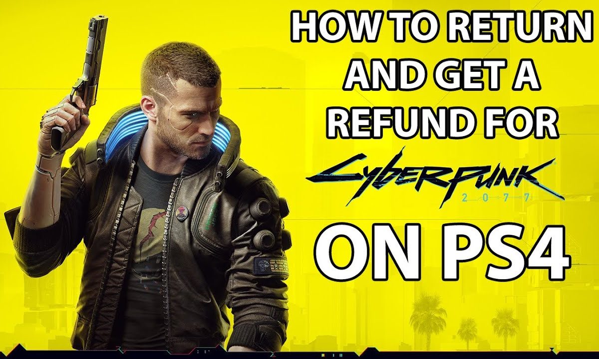 How To Get Refund For Cyberpunk 2077