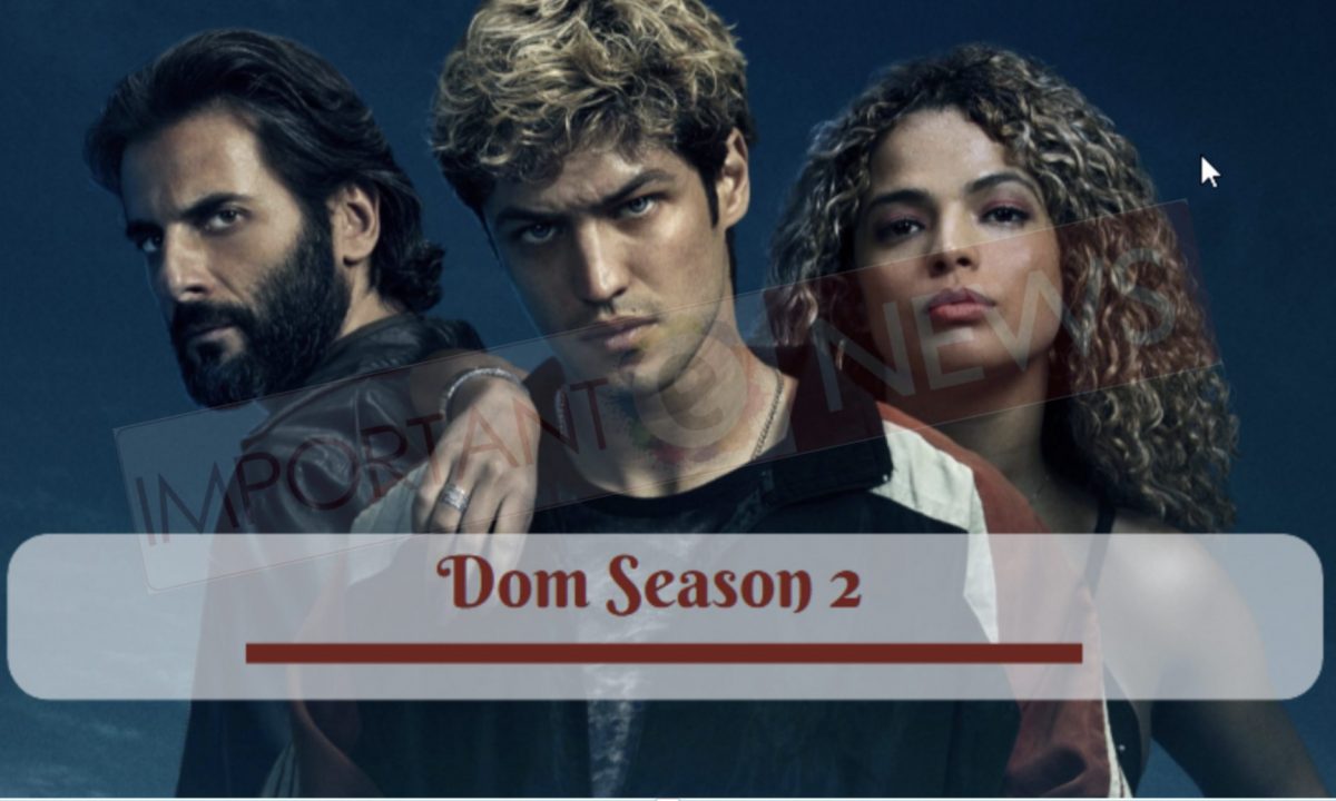 Dom Season 2