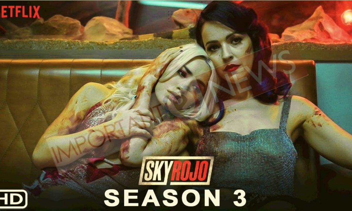 Sky Rojo Season 3