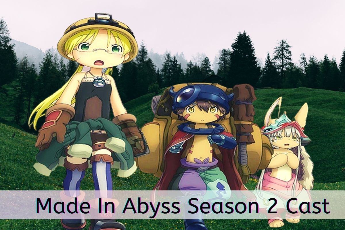 Made In Abyss Season 2 Cast