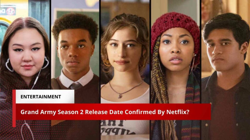Grand Army Season 2 Release Date Confirmed By Netflix?