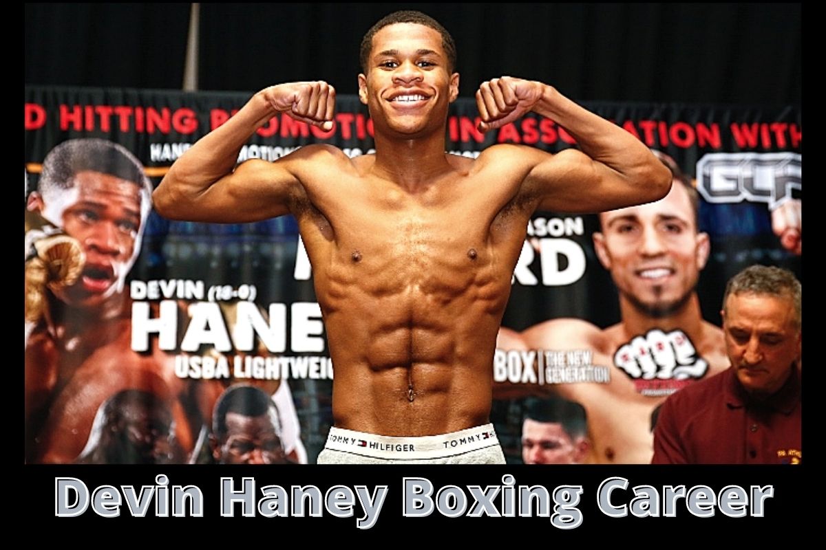 Devin Haney Boxing Career