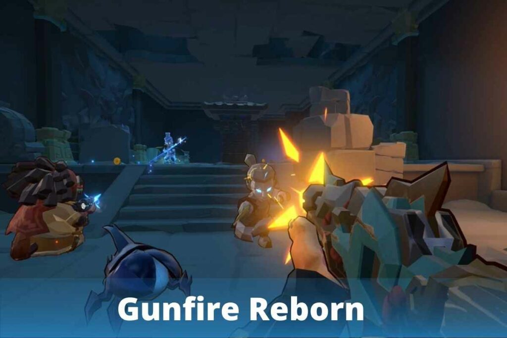 Gunfire Reborn