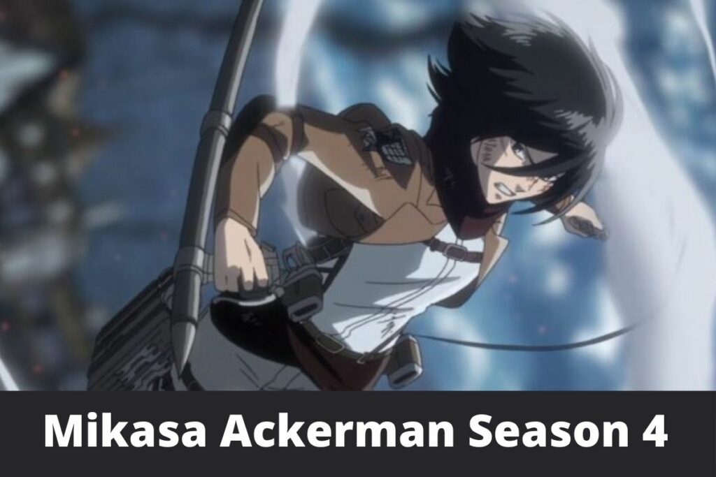 Mikasha Ackerman Season 4