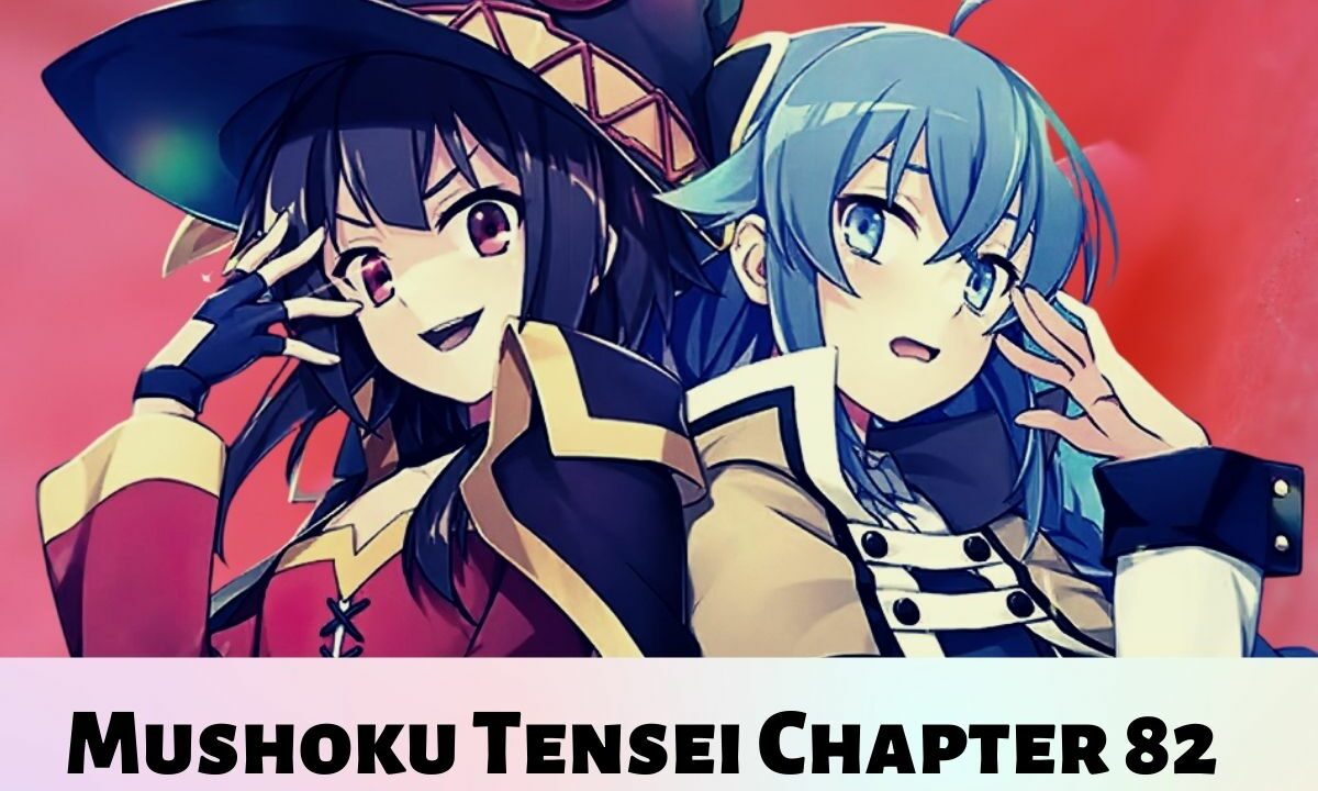 Mushoku Tensei Chapter 82