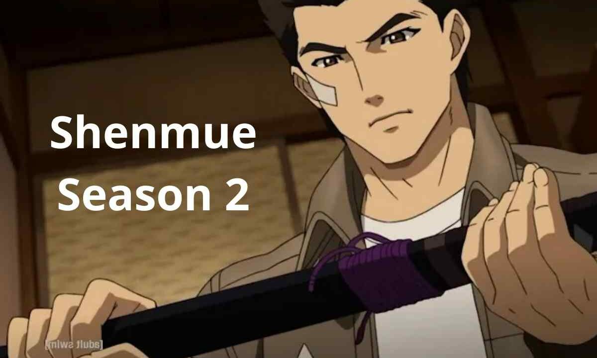 Shenmue Season 2