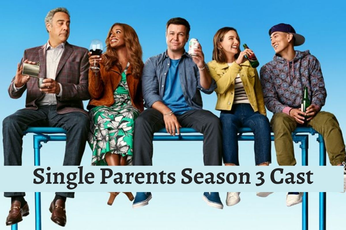 Single Parents Season 3 Cast