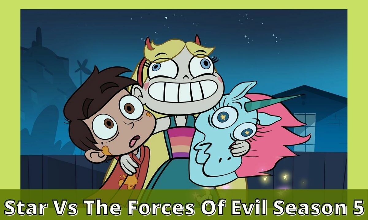 Star Vs The Forces Of Evil Season 5