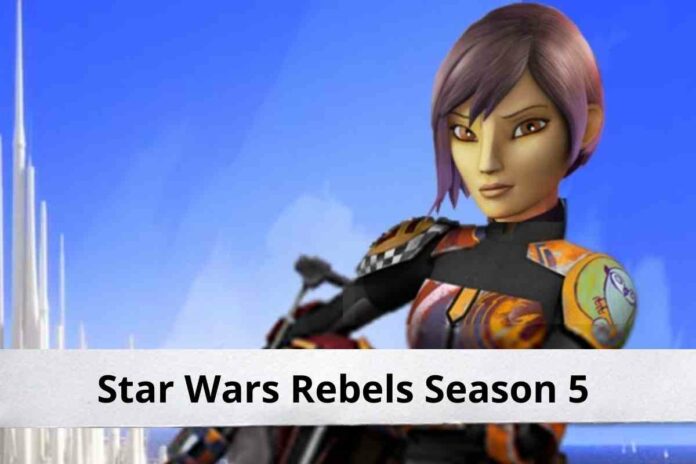 Star Wars Rebels Season 5