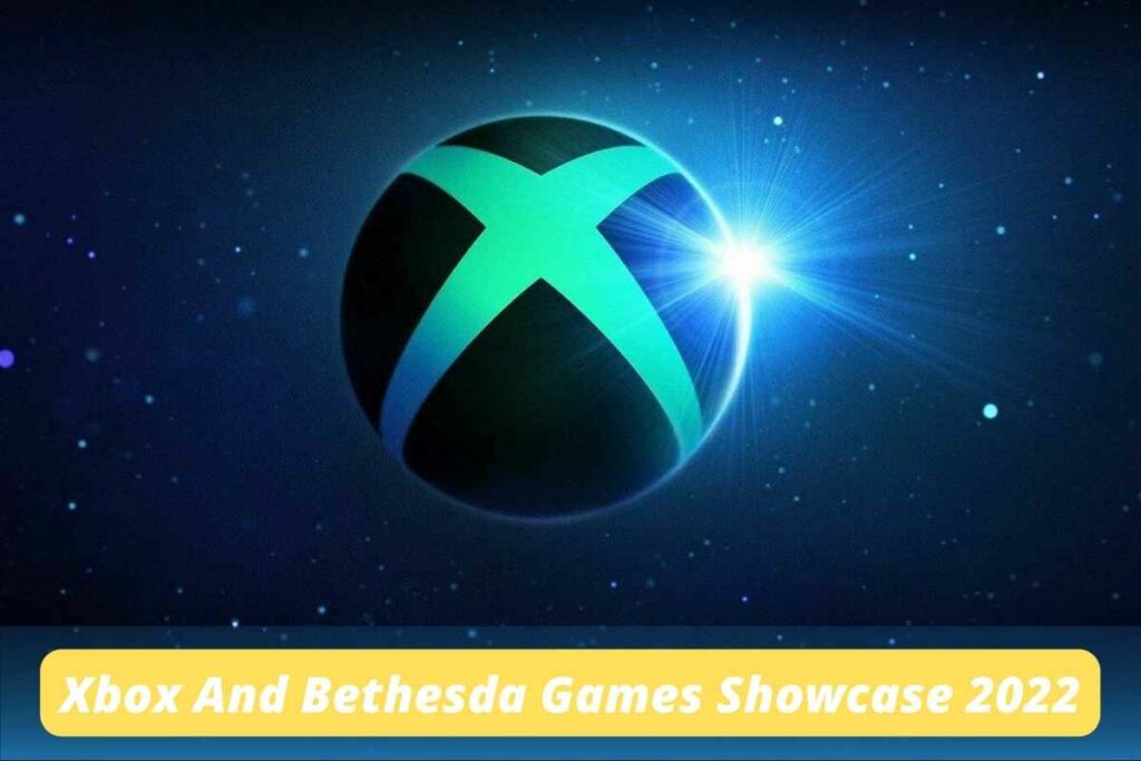 Xbox And Bethesda Games Showcase 2022