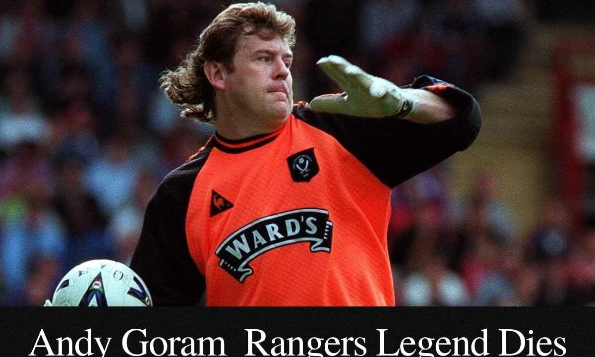 Andy Goram Rangers Legend Dies