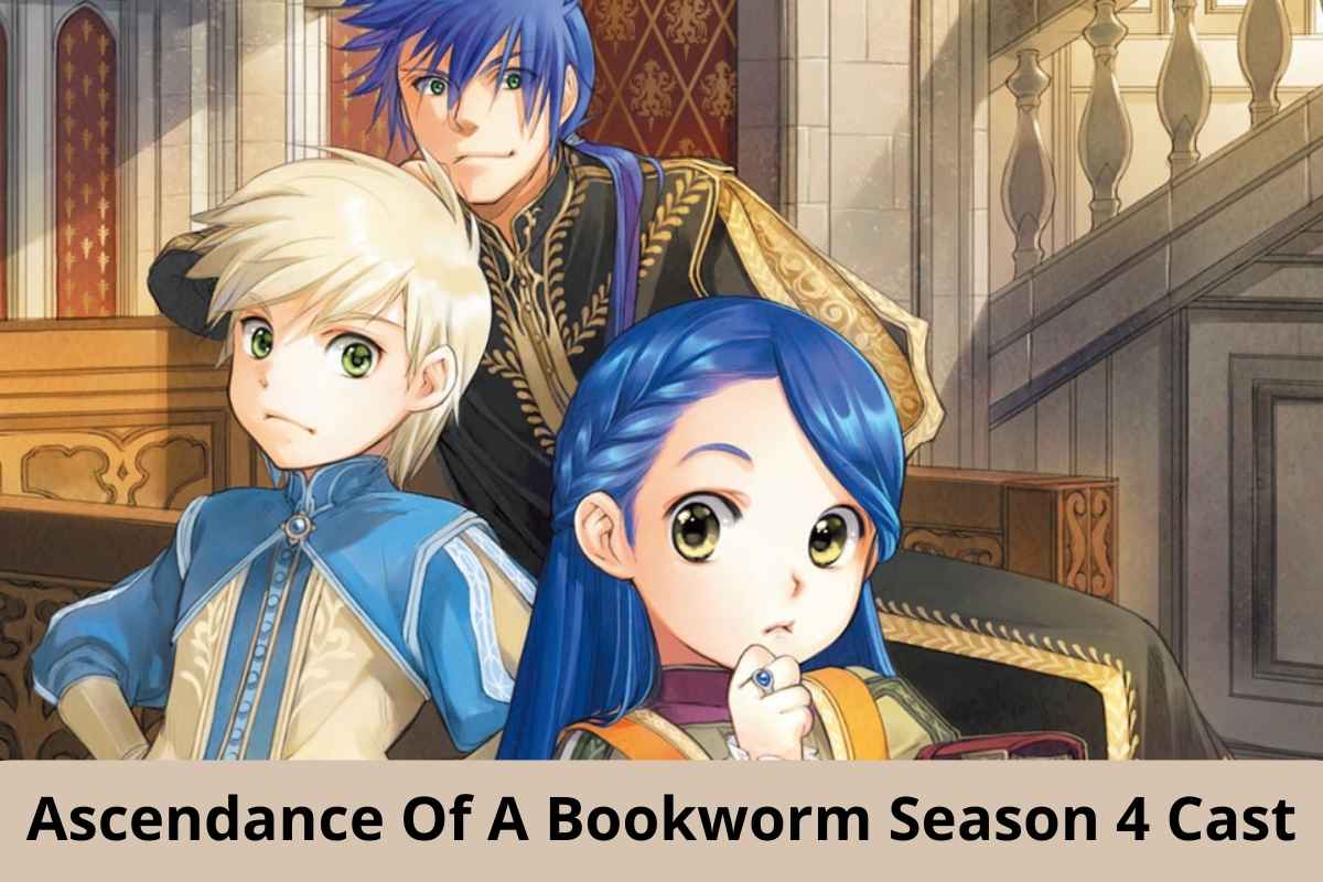 Ascendance Of A Bookworm Season 4 Cast