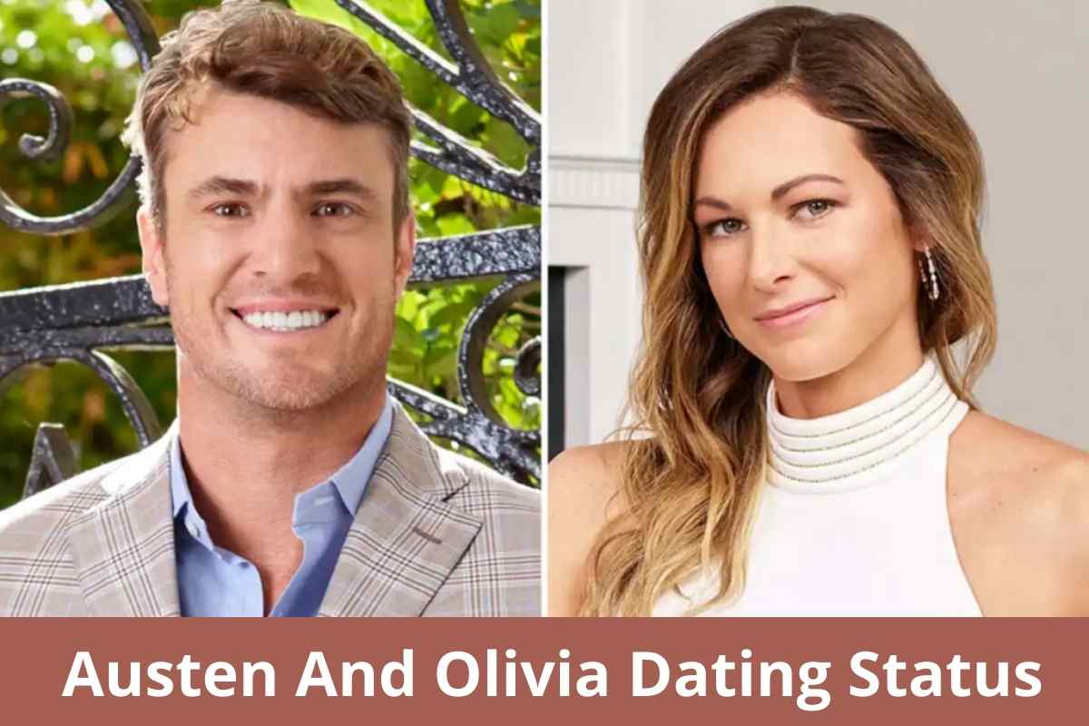 Austen And Olivia Dating Status