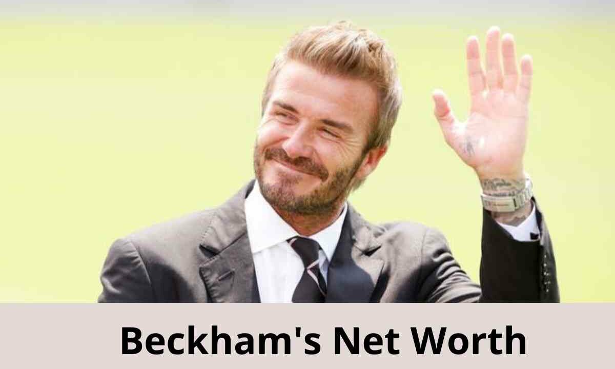 Beckham's Net Worth