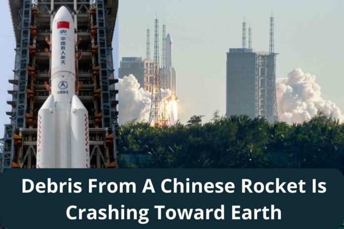 Debris From A Chinese Rocket Is Crashing Toward Earth