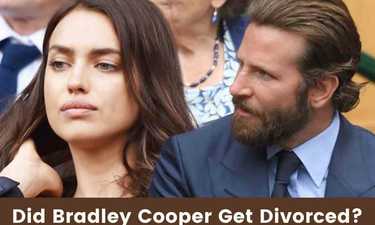 Did Bradley Cooper Get Divorced