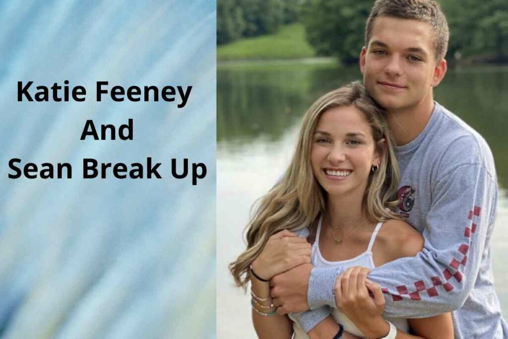 Did Katie Feeney And Sean Break Up