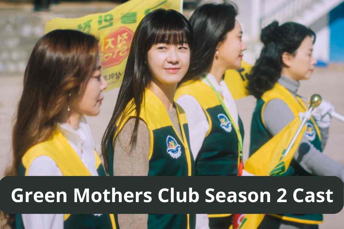Green Mothers Club Season 2 Cast