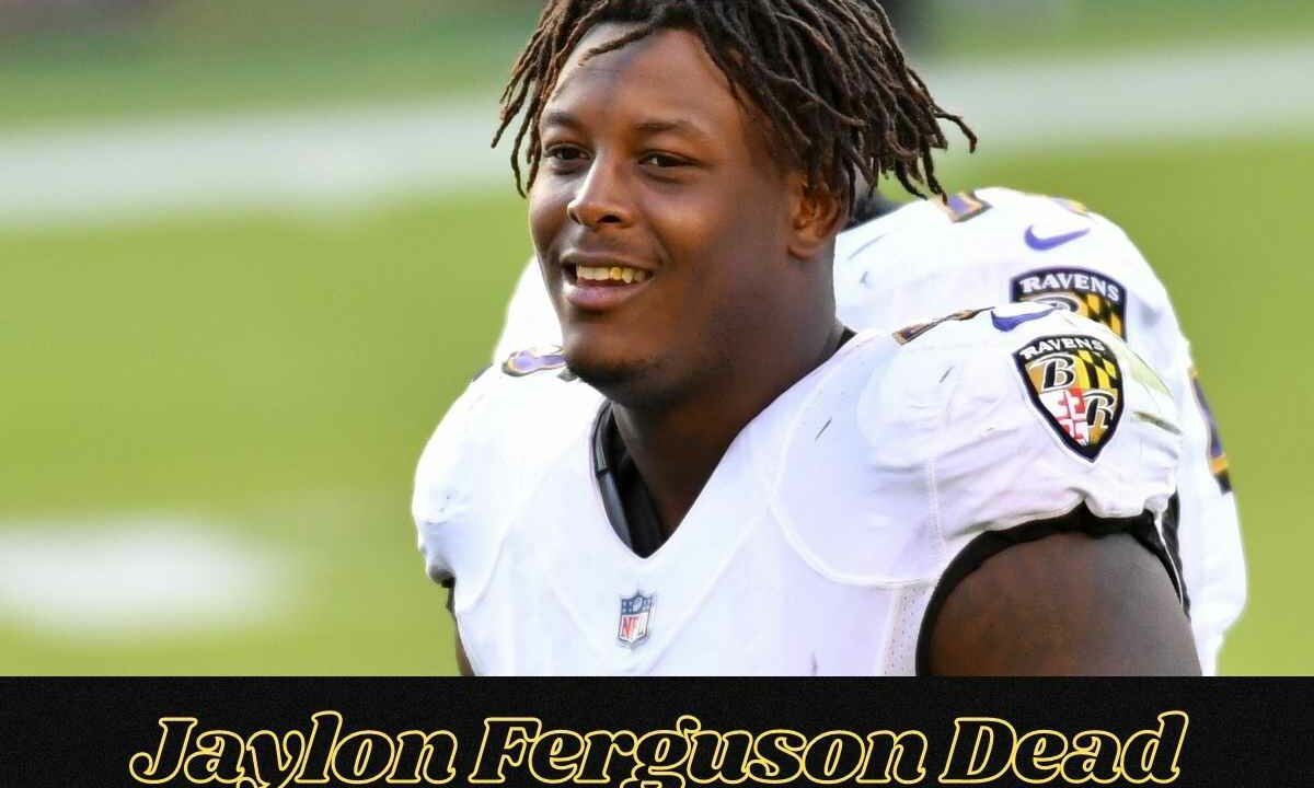 Jaylon Ferguson Dead