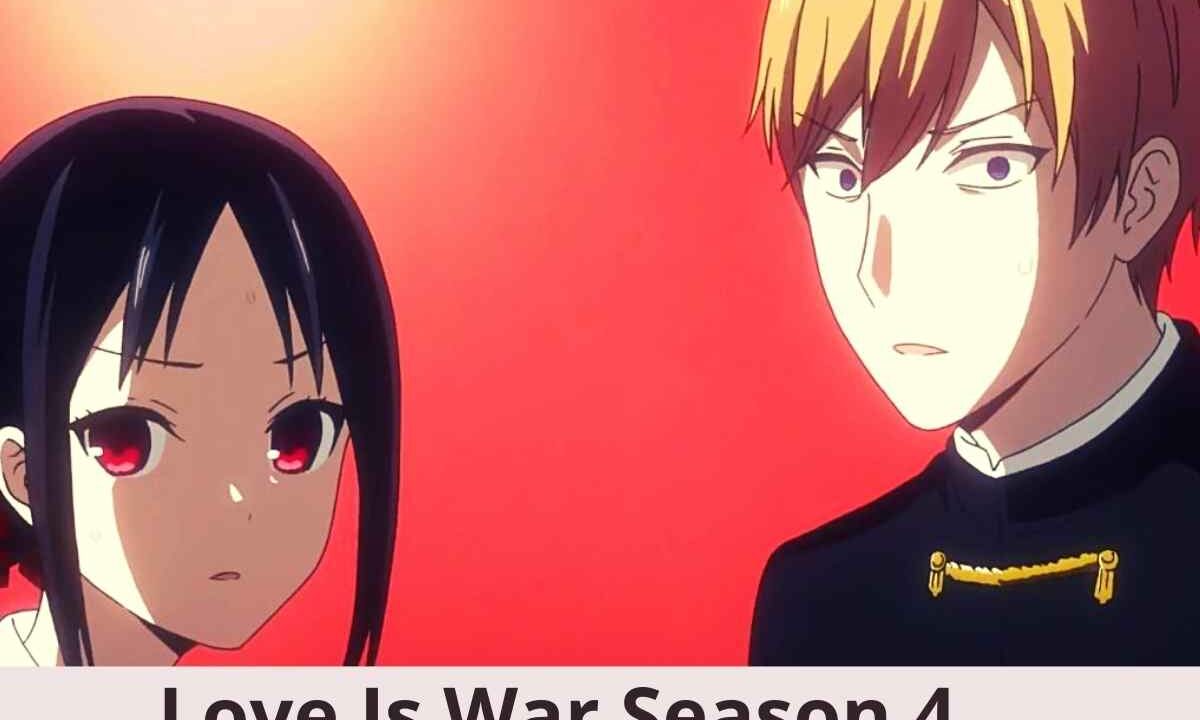 Love Is War Season 4