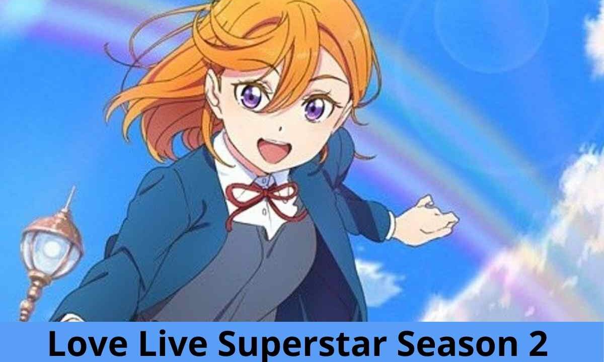 Love Live Superstar Season 2