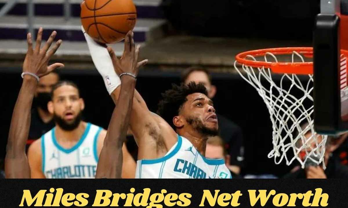 Miles Bridges Net Worth