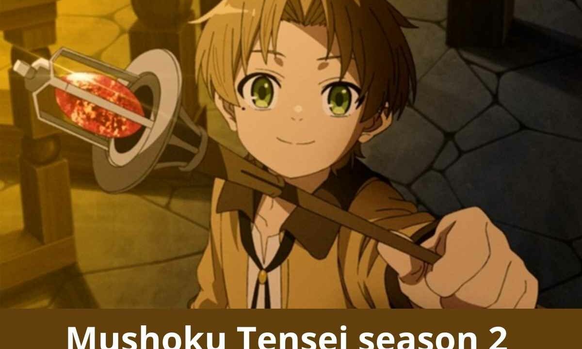 Mushoku Tensei season 2