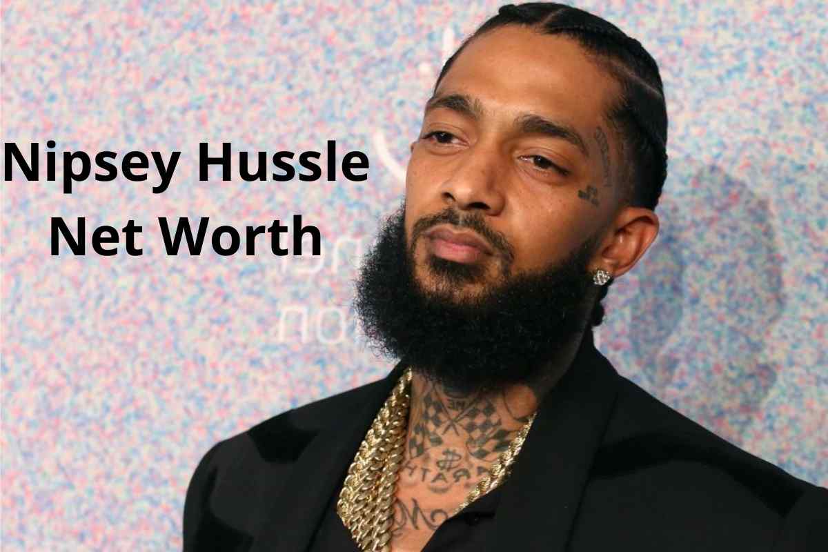 Nipsey Hussle Net Worth