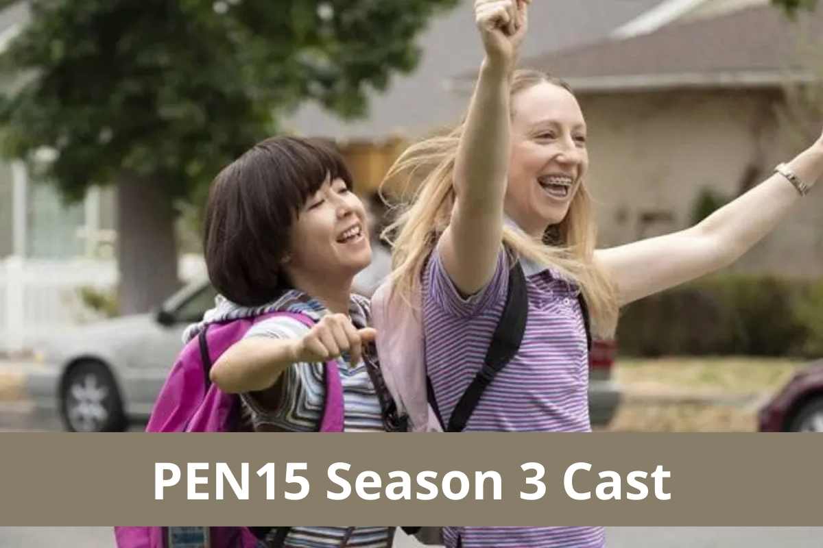 PEN15 Season 3 Cast