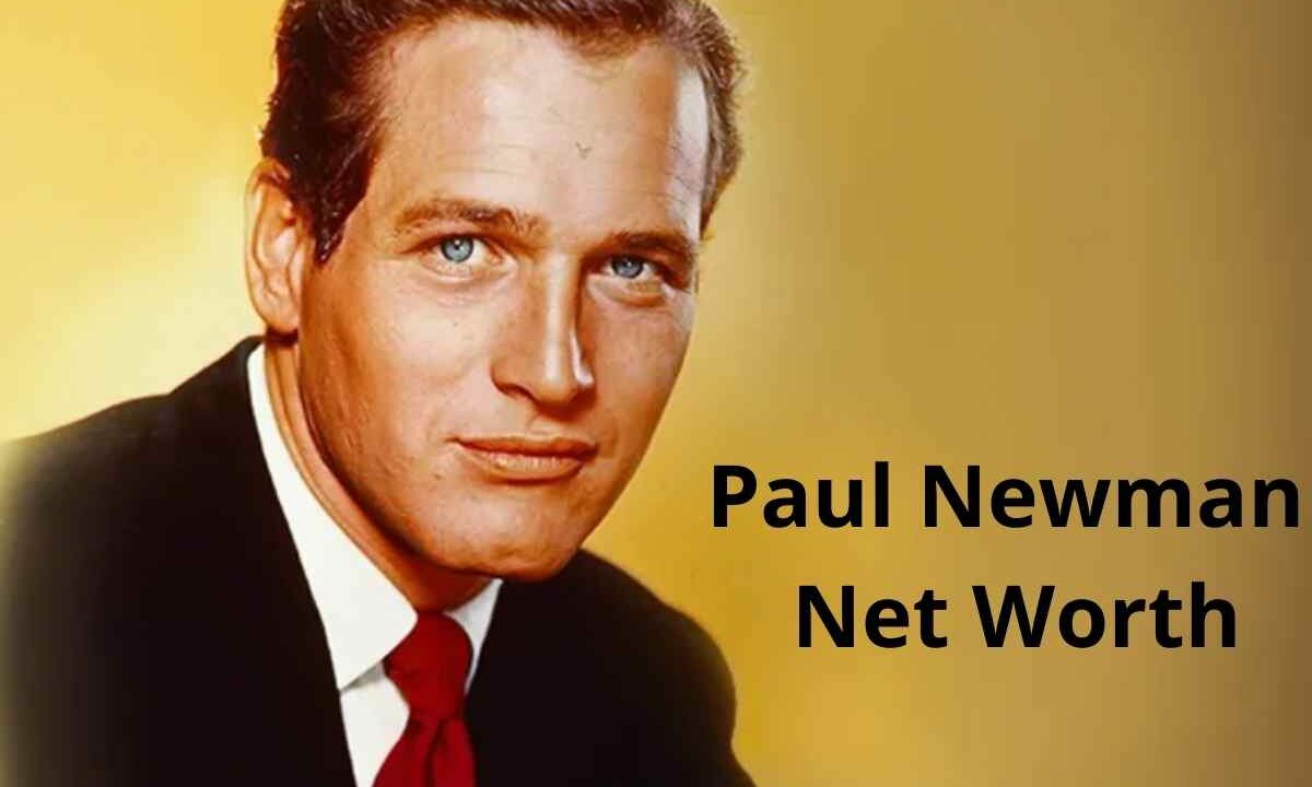 Paul Newman Net Worth