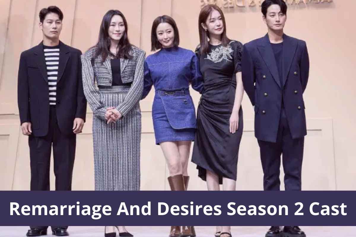 Remarriage And Desires Season 2 Cast
