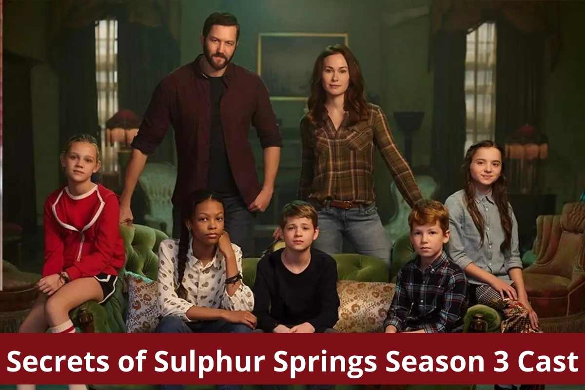 Secrets of Sulphur Springs Season 3 Cast