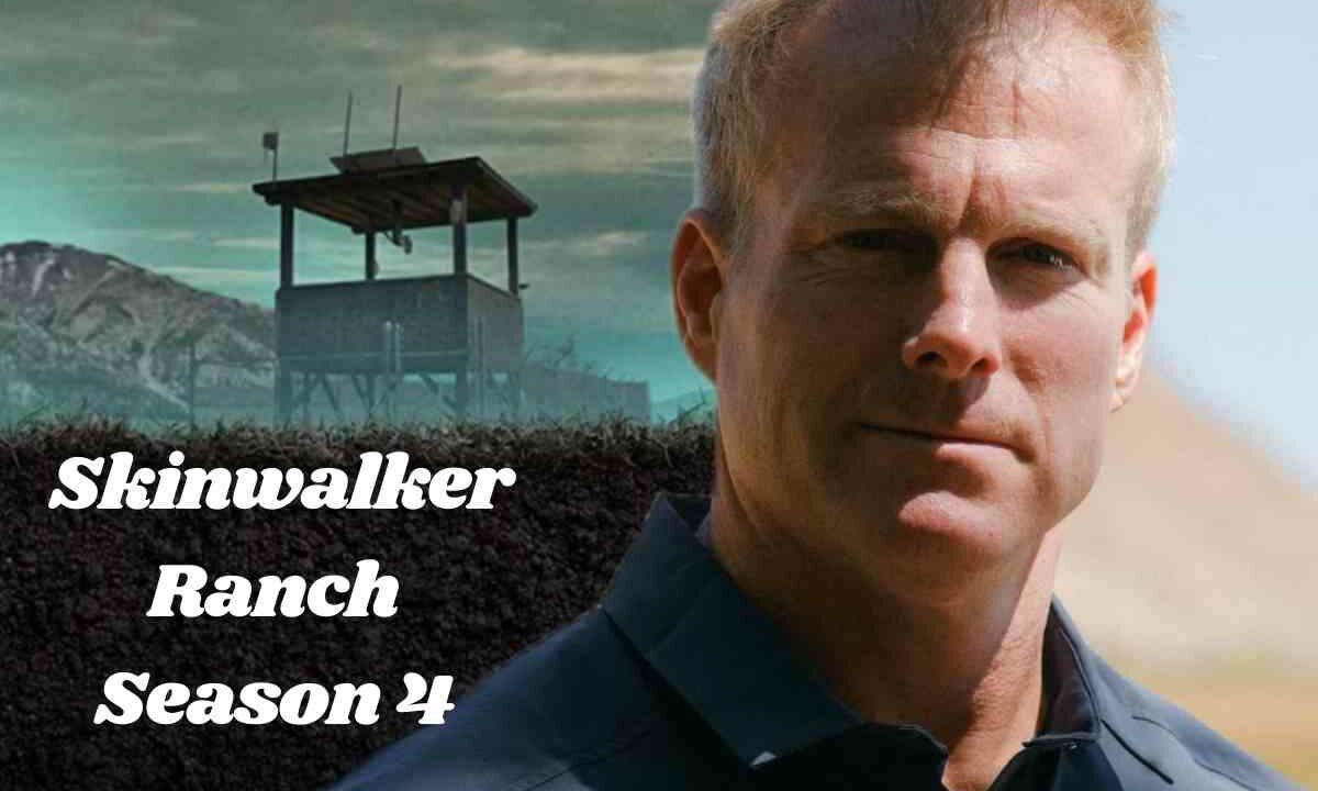 Skinwalker Ranch Season 4