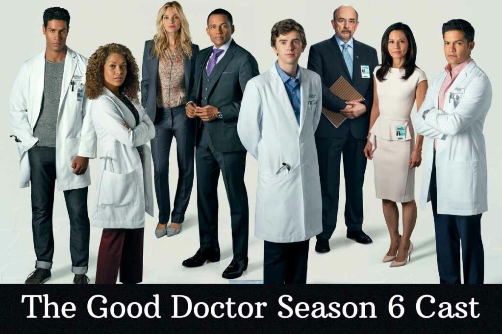 The Good Doctor Season 6 Cast