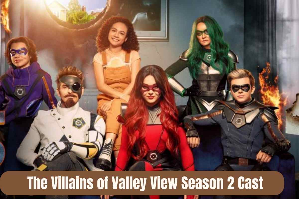 The Villains of Valley View Season 2 Cast