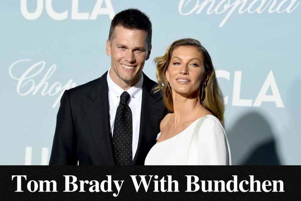 Tom Brady With Bundchen