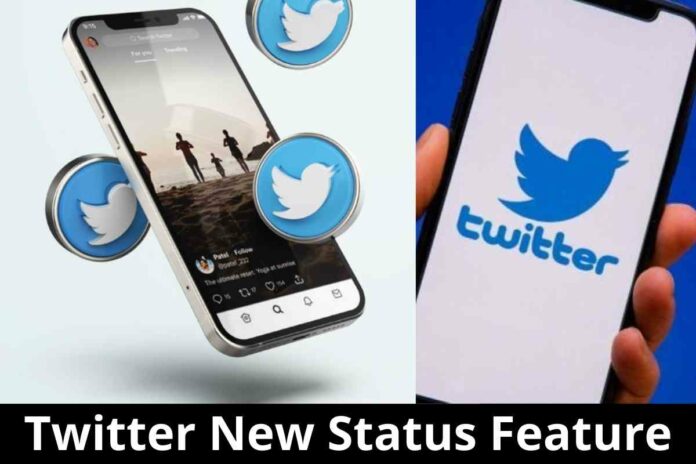 Twitter New Status Feature
