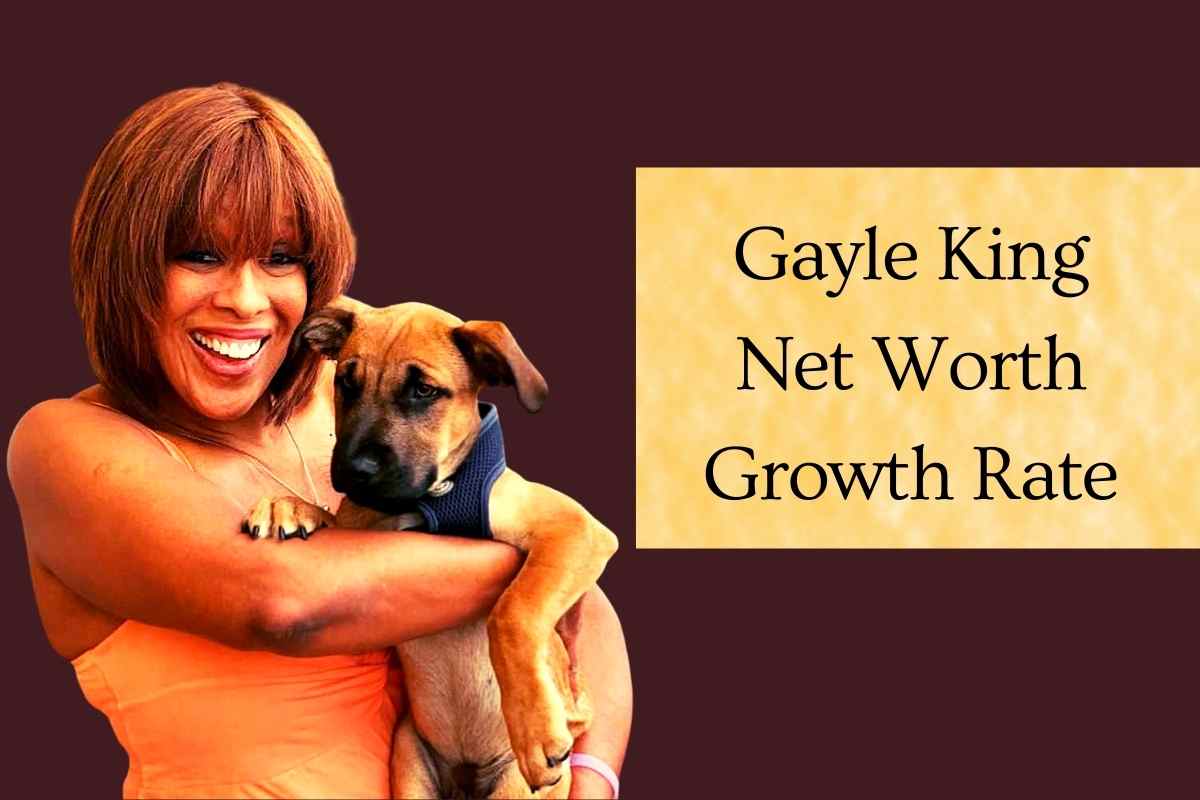 Gayle King Net Worth Growth Rate