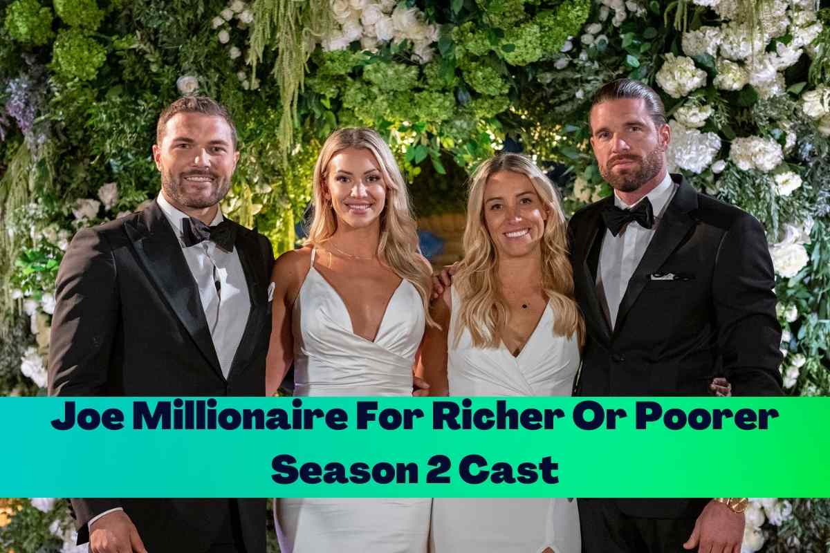Joe Millionaire For Richer Or Poorer Season 2 Cast