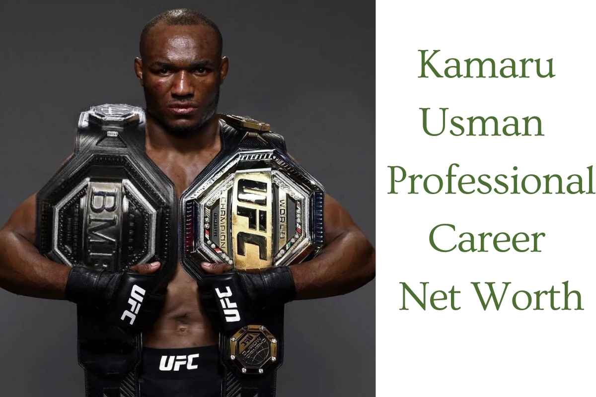 Kamaru Usman Professional Career Net Worth