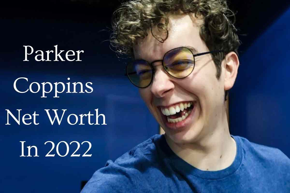 Parker Coppins Net Worth In 2022