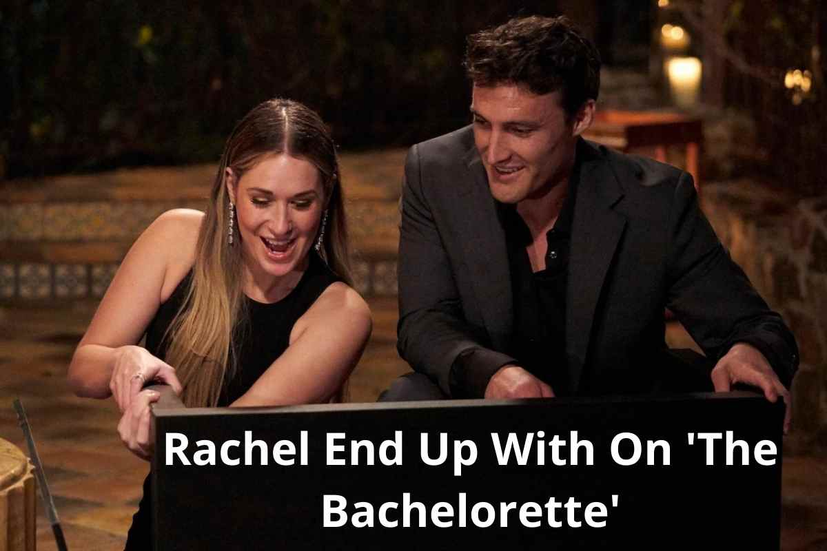 Rachel End Up With On 'The Bachelorette'