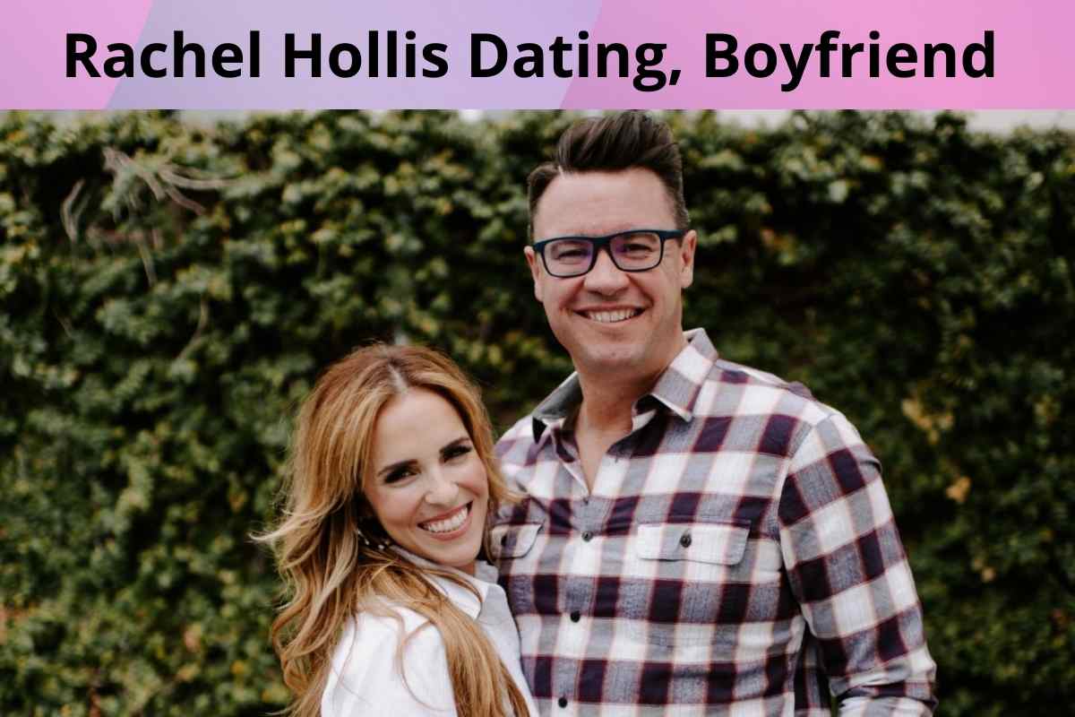 Rachel Hollis Dating Boyfriend