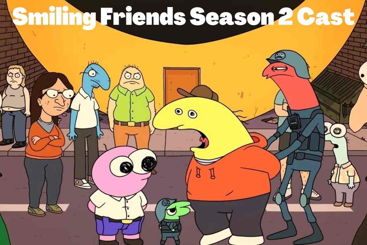 Smiling Friends Season 2 Cast