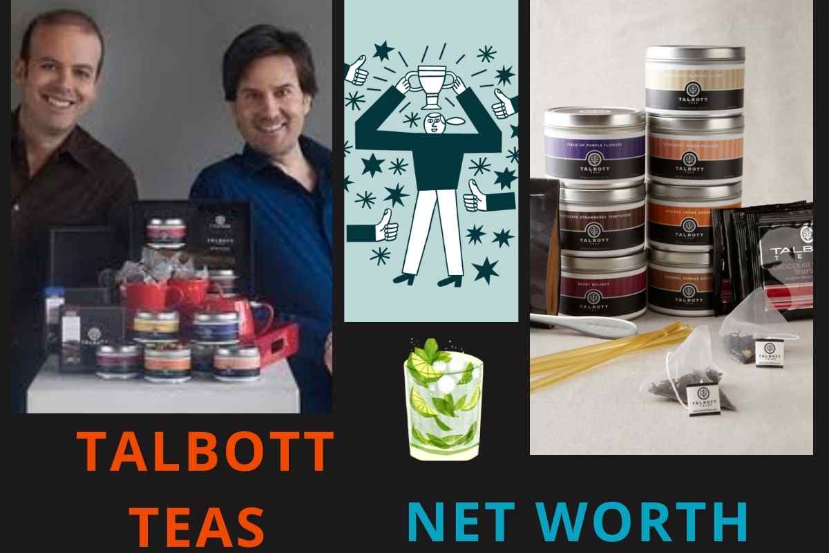 Talbott Teas Net Worth