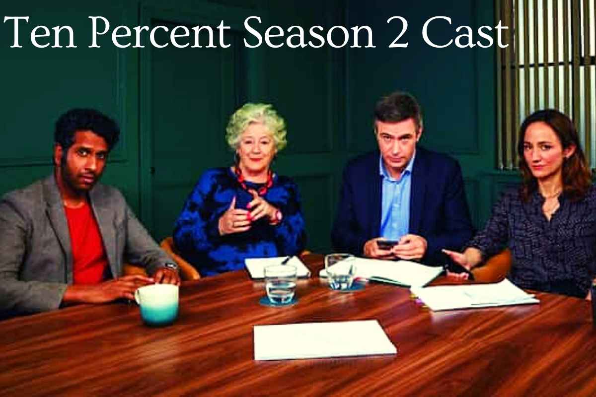 Ten Percent Season 2 Cast