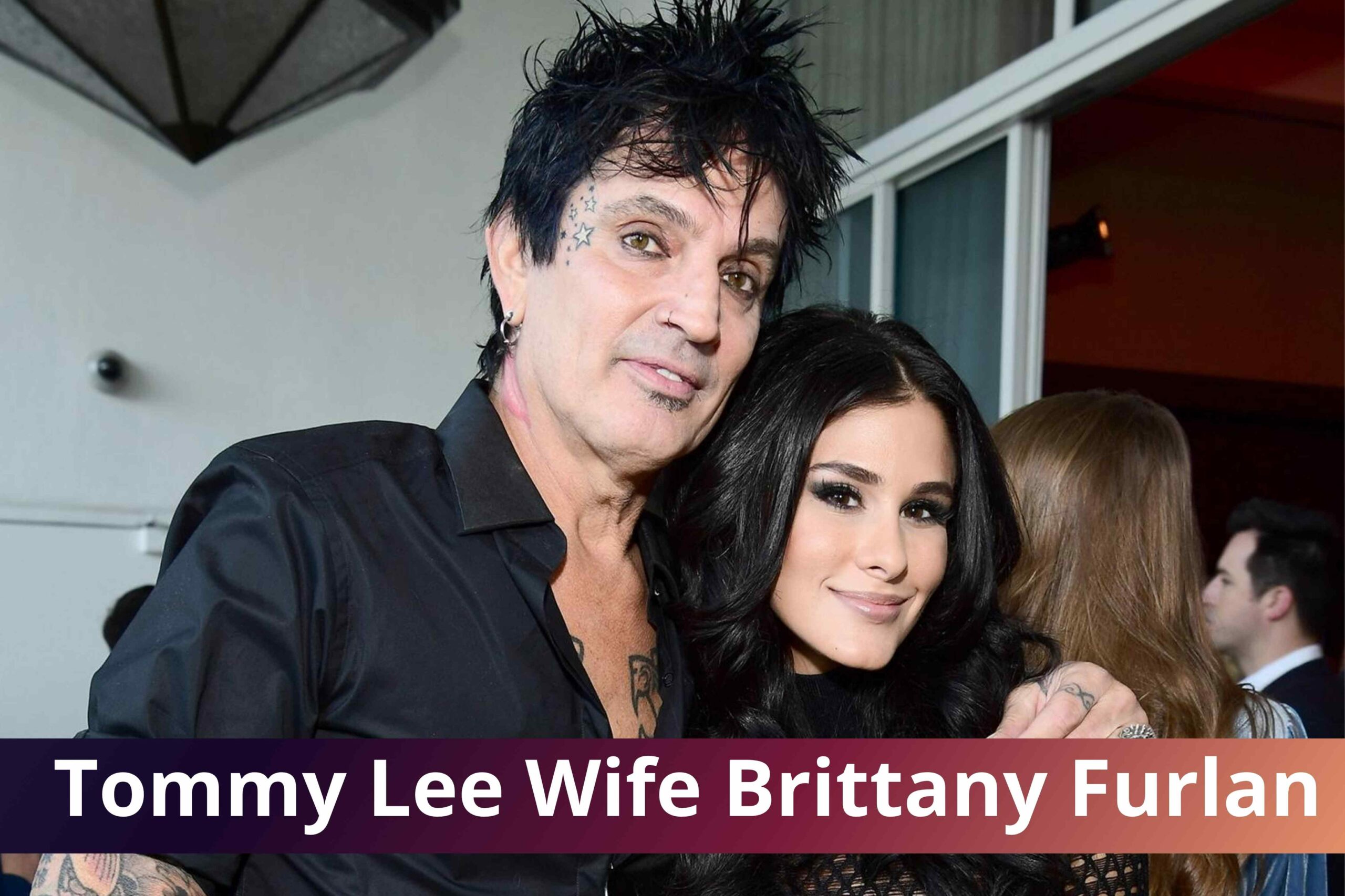Tommy Lee Wife Brittany Furlan
