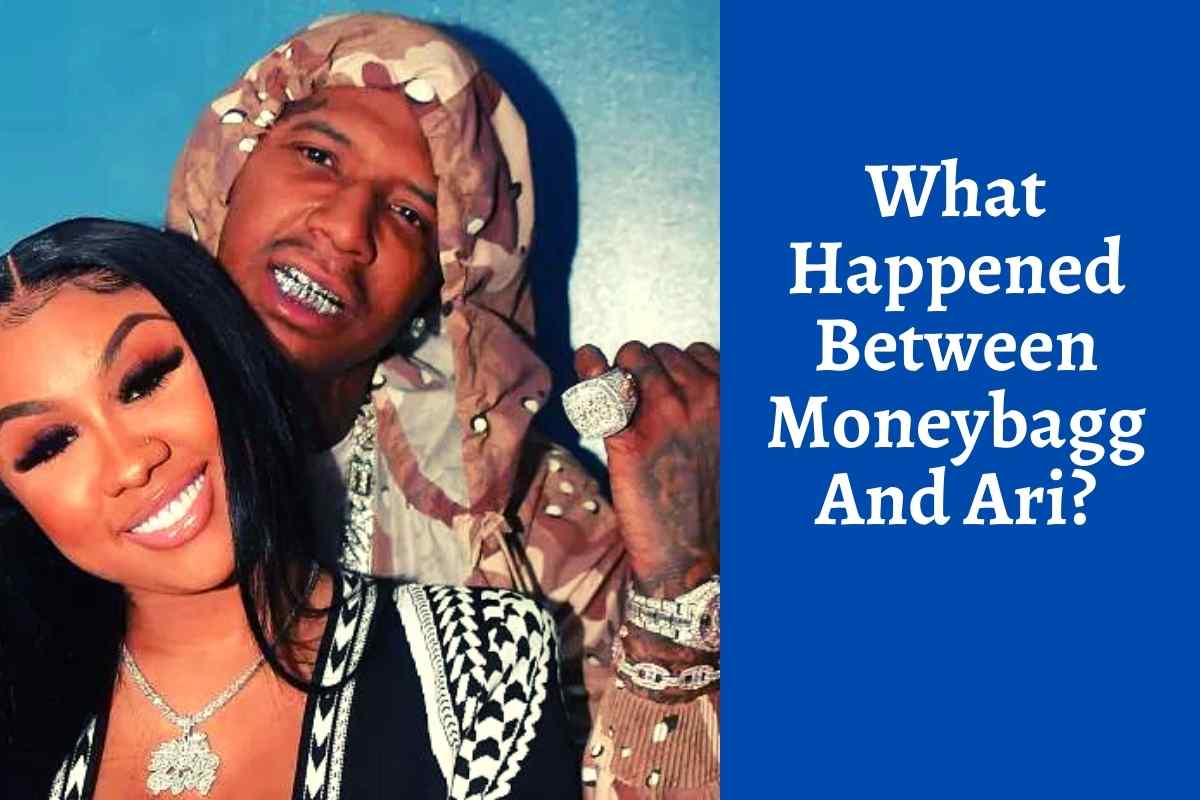 What Happened Between Moneybagg And Ari?