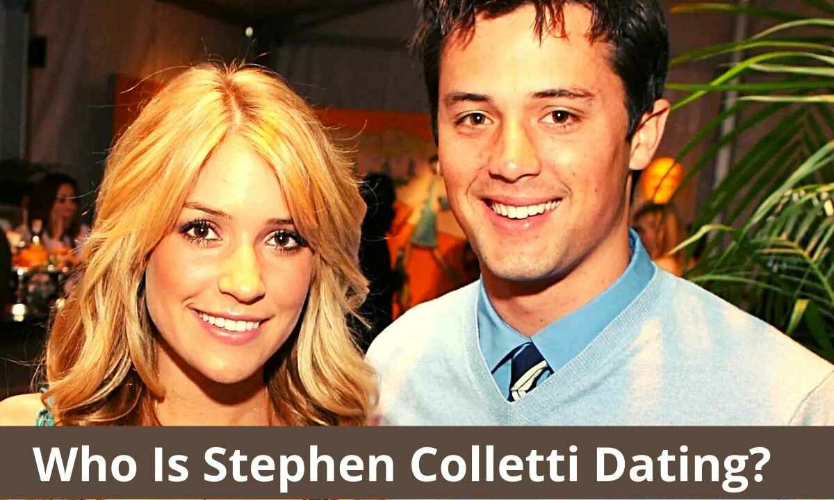 Who Is Stephen Colletti Dating?