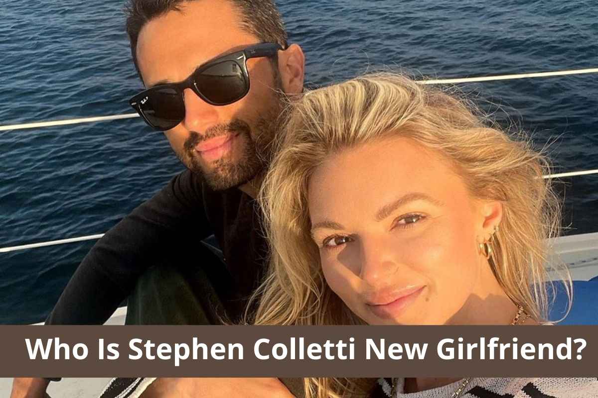 Who Is Stephen Colletti New Girlfriend?